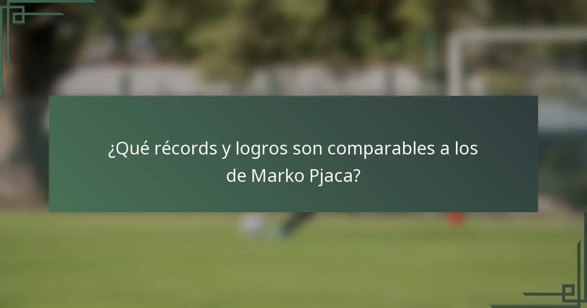 ¿Qué récords y logros son comparables a los de Marko Pjaca?